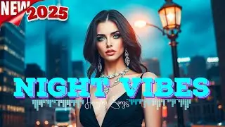 Feel Good Music Playlist 2025 | Hypnotizing Vibes