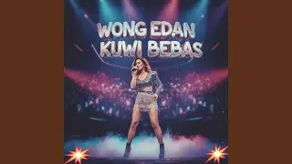 Wong Edan Kuwi Bebas