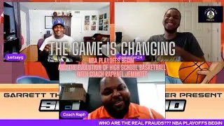 NBA PLAYOFFS BEGIN, AND THE EVOLUTION OF HIGH SCHOOL BASKETBALL with Coach Raphael Jemmott