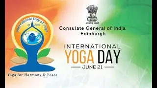 International Yoga Day Celebration at Consulate General of India, Ediburgh