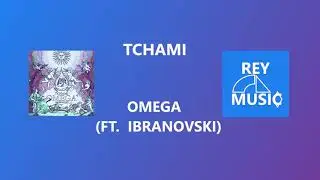 Tchami - Omega (ft. Ibranovski) [OFFICAL AUDIO]