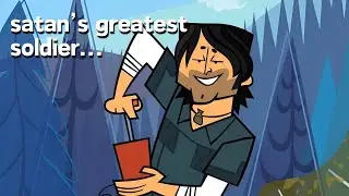 TOTAL DRAMA IS INSANE
