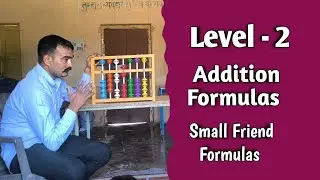 Level - 2, Addition Formulas (Small Friend Formulas) ।। लेवल - 2, जोड़ने के सूत्र
