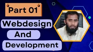 Part 01. Web design and development Bangla tutorial 2024  BD Technology