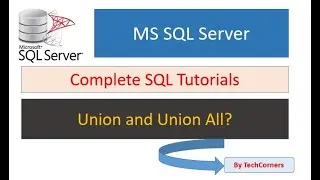 Part30 what is the difference between Union and Union all ? | SQL Tutorials | Beginners