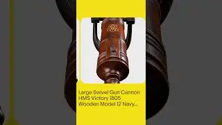 Large Swivel Gun Cannon HMS Victory 1805 Wooden Model 12
