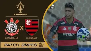 Flamengo x Corinthians - FINAL - Supercopa Rei 2026 - PES 2017