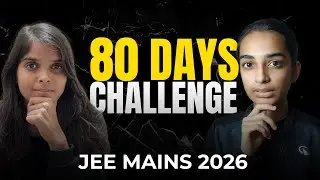 Last 80 Days to Save Your JEE MAINS 2026 | #80Dayschallenge