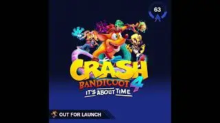 Crash 4 It's About Time - Out For Launch Soundtrack
