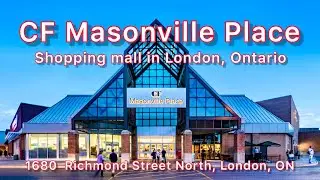 ￼ CF Masonville Place Mall Walking Tour 2021