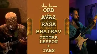 Glass Beams   ORB/Avaz/Raga Bhairav | Guitar Lesson + Tabs | Tutorial