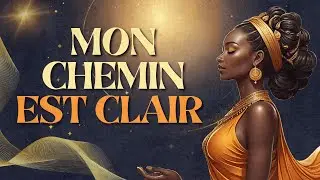 Mon Chemin Est Clair et Ma Prospérité Est Assurée | Affirmations pour l'Élimination des Doutes