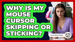 Why Is My Mouse Cursor Skipping Or Sticking?