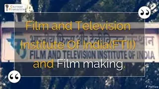 FTII admission process: How to become a Filmmaker