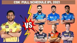 CSK full SCHEDULE of IPL 2021 | with VENUES and TIME | no HOME matches @ IPL 2021...