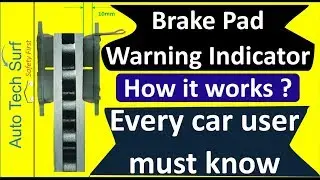 Top Tips for Drivers/How to Stop brake squeaking noise?/How brake pad warning indicator works?