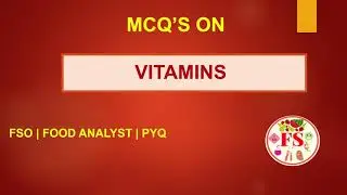 MCQS ON VITAMINS PYQ | FOOD ANALYST  | FSSAI | TN MRB | FSO | FOOD SCIENCE