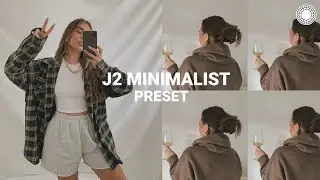 J2 Minimalist filter | Instagram feed | vsco filters