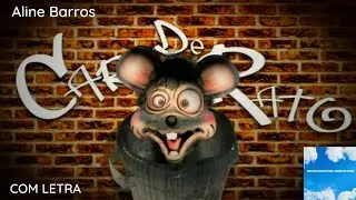 Aline Barros e Cia 2 - Cara de Rato | Com letra