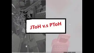 ToTV v s ToTV - (JToH / PToH)