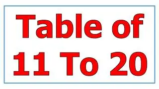 Table 11 to 20 | Learn Multiplication Table of 11 to 20 | 11 to 20 Table English.