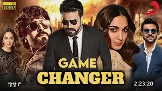 Game Changer (RC15) Full Movie Hindi Dubbed 2023 Update | Ram Charan | Kiara | Game Changer Trailer