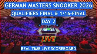 German Masters Snooker 2026 Live Scores | Today Qualifiers Final & 1/16-Finals, Day 2,  Matches