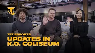 Esports Updates in K.O. Coliseum and Beyond I Teamfight Tactics