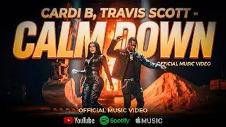 Cardi B, Travis Scott - Calm Down Ft. Drake, Blvck (Music Video 2025) | Mikel Mueller