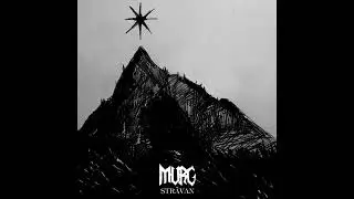 MURG   Str&auml;van - full album 2019