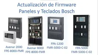 Cómo actualizar Firmware Panel Avenar 2000, Avenar 8000, FPA 1200, FPA 5000, FPE 8000 FMR FPC 5000