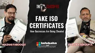 Is your ISO certificate fake or genuine? Mazhar (MAZ)and Abhishek Sengupta uncover a shocking scam.