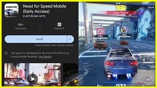 NFS MOBILE EARLY ACCESS IS OUT ON PLAY STORE - INDIA ME AYEGA KYA ?? - HOW TO DOWNLOAD NFS MOBILE 😍💥