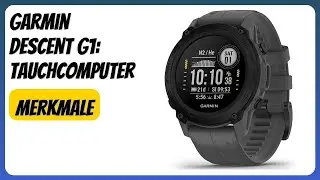 BEWERTUNG (2025): Garmin Descent G1: Tauchcomputer. Infos
