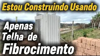 Como construí usando apenas telha de fibrocimento? Será a construção mais barata do mundo, DAY.