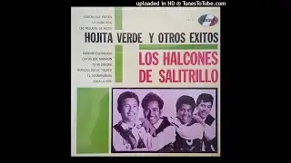Los Halcones De Salitrillo - Hojita Verde (Disco Completo)