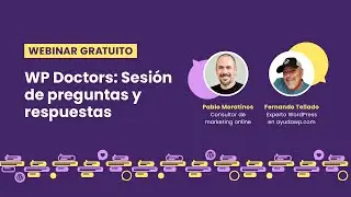 WP Doctors: Sesión de preguntas y respuestas sobre WordPress 2023 | Webinar