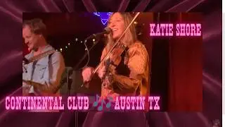 Stay out All Night 🎻with Katie Shore 💃🏽Live Western Swing Music at The Continental Club Austin Texas