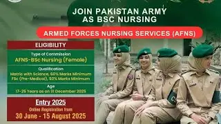 AFNS 2025 &ndash; How to Join Pakistan Army as a Female Nurse | Complete Step-by-Step Guide