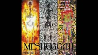 Meshuggah - Destroy Erase Improve (1995) - Full Album