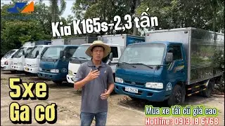 Báo giá chi tiết 5 xe tải cũ Kia K165s thùng mui bạt và thùng kín tải 2 tấn 4 GA CƠ MẠNH MẼ