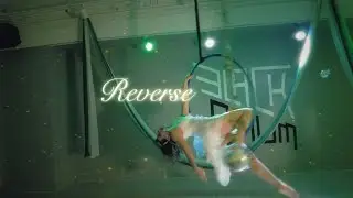 Reverse (feat. 馬吟吟) -  CORSAK▪︎Hoop Flow ☆ AERIAL HOOP DANCE