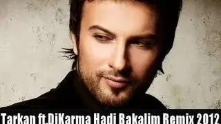 Tarkan ft.DjKarma Hadi Bakalim Remix 2012