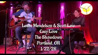 Leslie Mendelson & Scott Law - Easy Love - The Showdown, Portland, OR  1/22/26