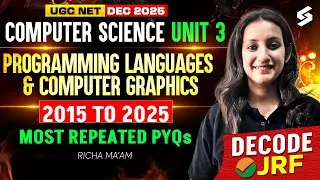 UGC NET Computer Science Unit 3 | Programming Languages & Computer Graphics UGC NET PYQs By Richa