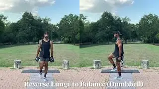 Reverse Lunge to Balance (Dumbbell) - Mind2Body2Life