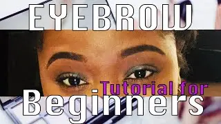 How to/ Eyebrow tutorial for beginners!