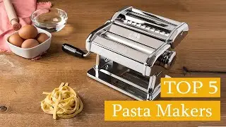 Pasta Makers: Top 5 best Pasta Makers in 2025(You Can Buy)