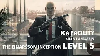 Hitman escalation level 5 - ICA Facility / Freeform Training THE EINARSSON INCEPTION