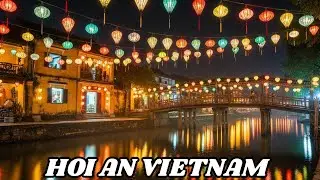 Hoi An, Vietnam | Ancient Lantern Town ASMR Travel Walk